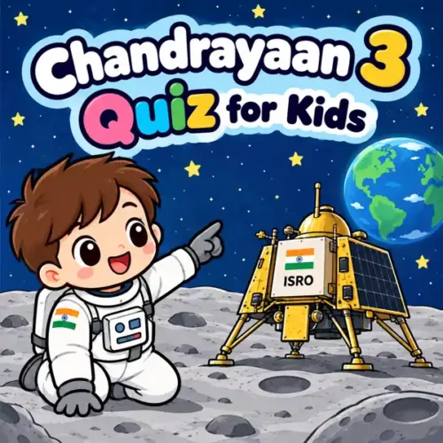 Chandrayaan 3 Kids Quiz