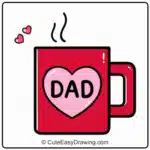 How to Draw a Cute Fathers Day Coffee Mug